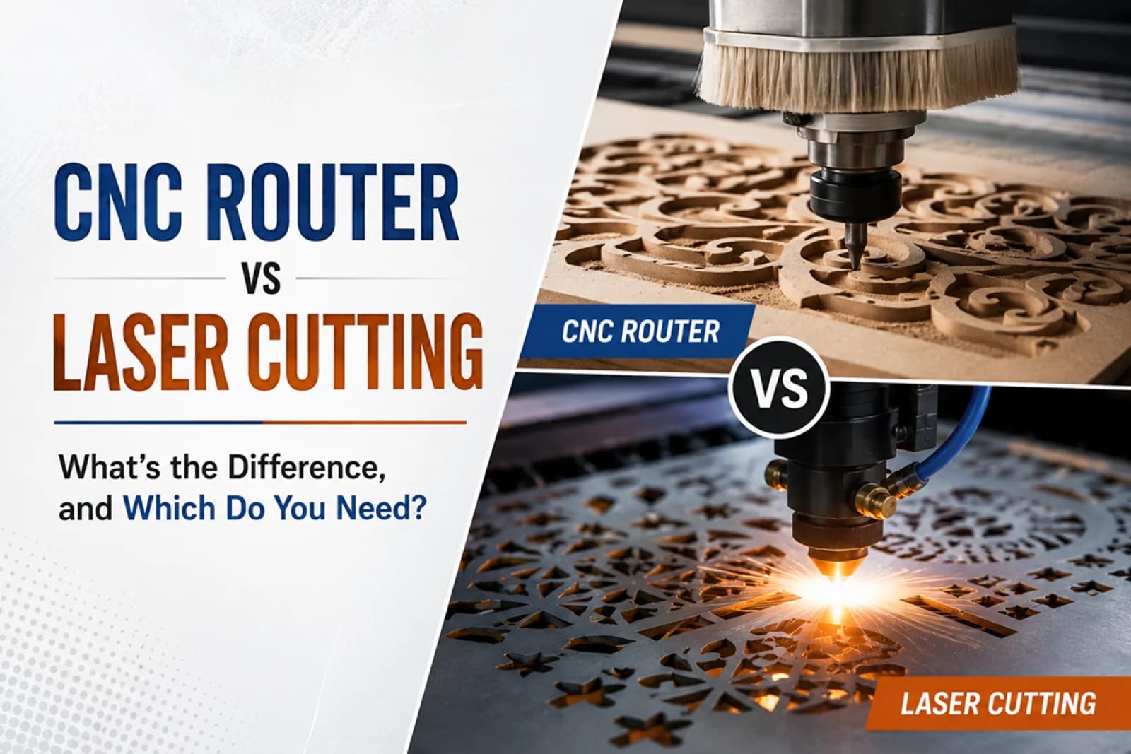 CNC Router vs Laser Cutting: What's the Difference, and Which Do You Need?
