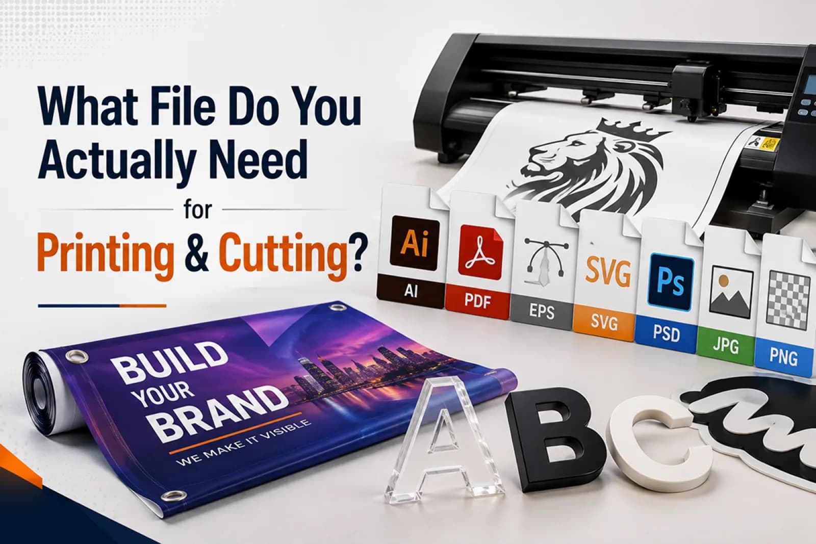 What File Do You Actually Need for Printing and Cutting?